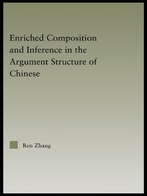 cover image of Enriched Composition and Inference in the Argument Structure of Chinese